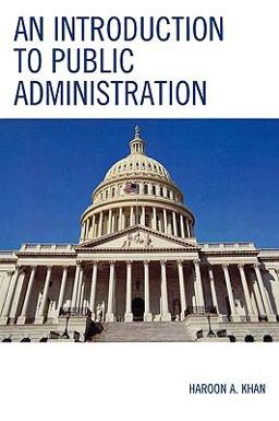 Introduction to Public Administration  9780761841074 Front Cover