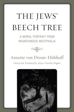 Jews' Beech Tree A Moral Portrait from Mountainous Westphalia  9780761861911 Front Cover