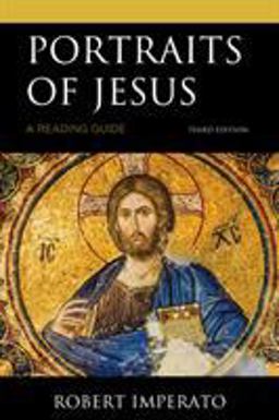 Portraits of Jesus A Reading Guide 3rd 9780761872153 Front Cover