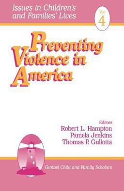 Preventing Violence in America  9780761900412 Front Cover