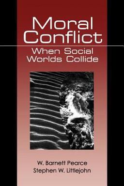 Moral Conflict When Social Worlds Collide  9780761900535 Front Cover