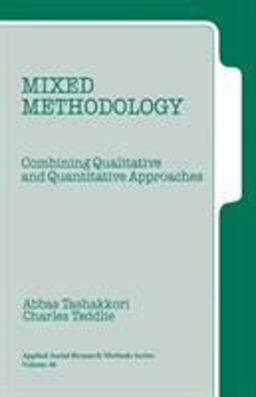 Mixed Methodology Combining Qualitative and Quantitative Approaches  9780761900719 Front Cover