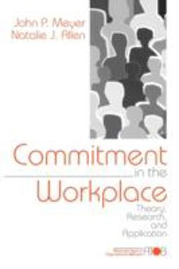 Commitment in the Workplace Theory, Research, and Application  9780761901051 Front Cover