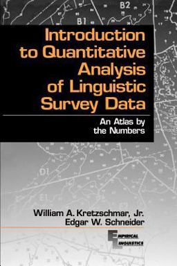 Introduction to Quantitative Analysis of Linguistic Survey Data An Atlas by the Numbers  9780761901129 Front Cover
