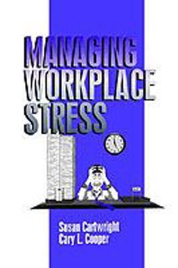 Managing Workplace Stress  9780761901938 Front Cover