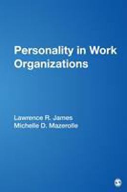 Personality in Work Organizations  9780761902966 Front Cover