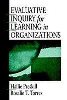 Evaluative Inquiry for Learning in Organizations  9780761904540 Front Cover