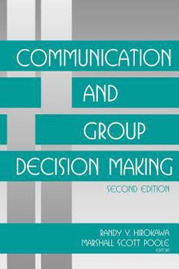 Communication and Group Decision Making 2nd 9780761904625 Front Cover