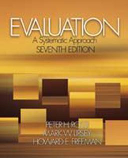 Evaluation A Systematic Approach 7th 9780761908944 Front Cover