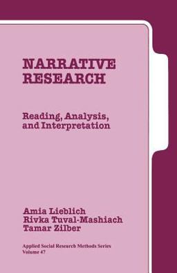 Narrative Research Reading, Analysis, and Interpretation  9780761910435 Front Cover