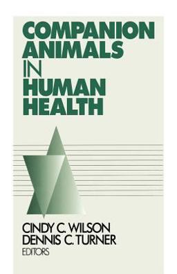 Companion Animals in Human Health  9780761910626 Front Cover