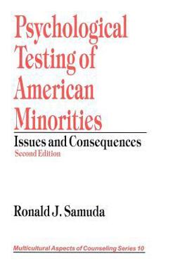 Psychological Testing of American Minorities Issues and Consequences 2nd 9780761912156 Front Cover