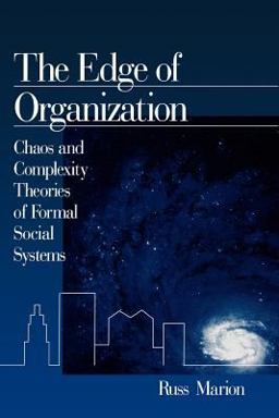 Edge of Organization Chaos and Complexity Theories of Formal Social Systems  9780761912668 Front Cover