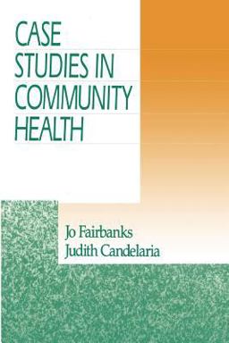 Case Studies in Community Health  9780761914051 Front Cover