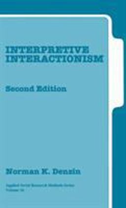 Interpretive Interactionism