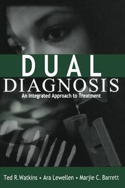 Dual Diagnosis An Integrated Approach to Treatment  9780761915584 Front Cover