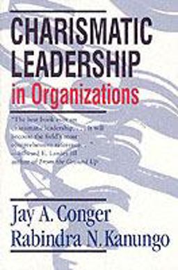 Charismatic Leadership in Organizations  9780761916345 Front Cover