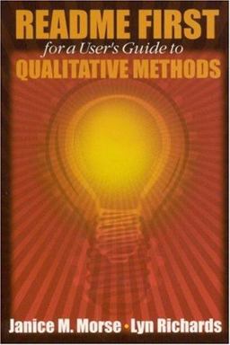 README FIRST for a User′s Guide to Qualitative Methods