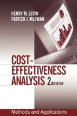 Cost-Effectiveness Analysis Methods and Applications 2nd 9780761919346 Front Cover