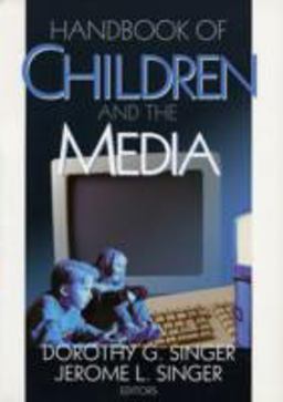 Handbook of Children and the Media