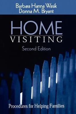 Home Visiting Procedures for Helping Families 2nd 9780761920540 Front Cover
