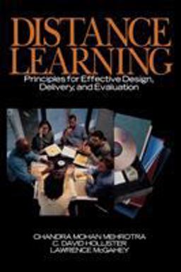 Distance Learning Principles for Effective Design, Delivery, and Evaluation  9780761920892 Front Cover