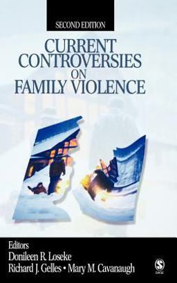 Current Controversies on Family Violence Current Controversies on Family Violence