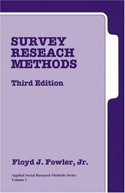 Survey Research Methods 3rd 9780761921912 Front Cover