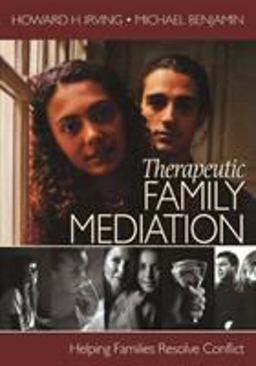 Therapeutic Family Mediation Helping Families Resolve Conflict  9780761923138 Front Cover