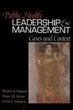 Public Health Leadership and Management Cases and Context  9780761923183 Front Cover