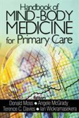 Handbook of Mind-Body Medicine for Primary Care  9780761923237 Front Cover