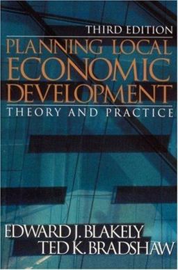 Planning Local Economic Development Theory and Practice 3rd 9780761924586 Front Cover