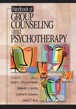 Handbook of Group Counseling and Psychotherapy  9780761924692 Front Cover