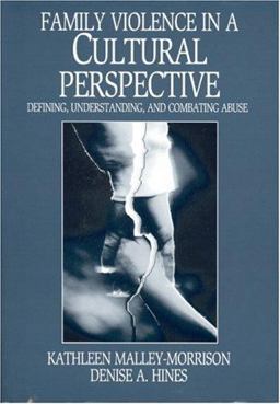 Family Violence in a Cultural Perspective Defining, Understanding, and Combating Abuse  9780761925965 Front Cover