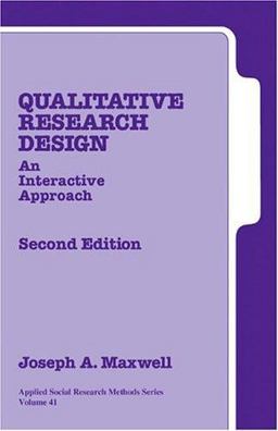 Qualitative Research Design An Interactive Approach 2nd 9780761926085 Front Cover