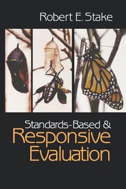 Standards-Based and Responsive Evaluation  9780761926658 Front Cover