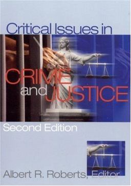 Critical Issues in Crime and Justice 2nd 9780761926863 Front Cover