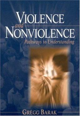 Violence and Nonviolence Pathways to Understanding  9780761926962 Front Cover