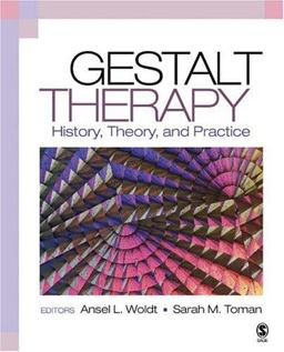 Gestalt Therapy History, Theory, and Practice  9780761927914 Front Cover
