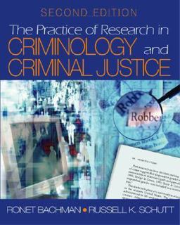 Practice of Research in Criminology and Criminal Justice 2nd 9780761928775 Front Cover