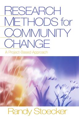 Research Methods for Community Change A Project-Based Approach  9780761928898 Front Cover