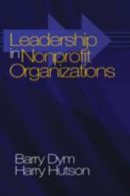 Leadership in Nonprofit Organizations Lessons from the Third Sector  9780761929246 Front Cover