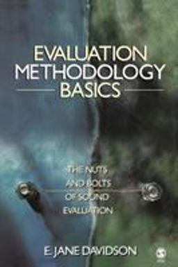 Evaluation Methodology Basics The Nuts and Bolts of Sound Evaluation  9780761929307 Front Cover