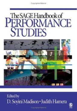 SAGE Handbook of Performance Studies  9780761929314 Front Cover