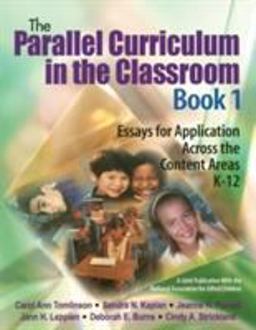 Parallel Curriculum in the Classroom Essays for Application Across the Content Areas K-12  9780761929727 Front Cover