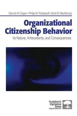 Organizational Citizenship Behavior Its Nature, Antecedents, and Consequences  9780761929963 Front Cover