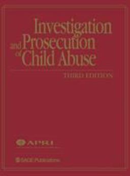 Investigation and Prosecution of Child Abuse 3rd 9780761930907 Front Cover