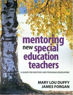Mentoring New Special Education Teachers A Guide for Mentors and Program Developers  9780761931348 Front Cover