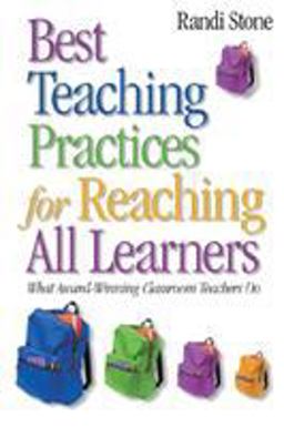 Best Teaching Practices for Reaching All Learners What Award-Winning Classroom Teachers Do  9780761931829 Front Cover