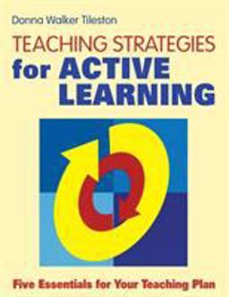 Teaching Strategies for Active Learning Five Essentials for Your Teaching Plan  9780761938552 Front Cover